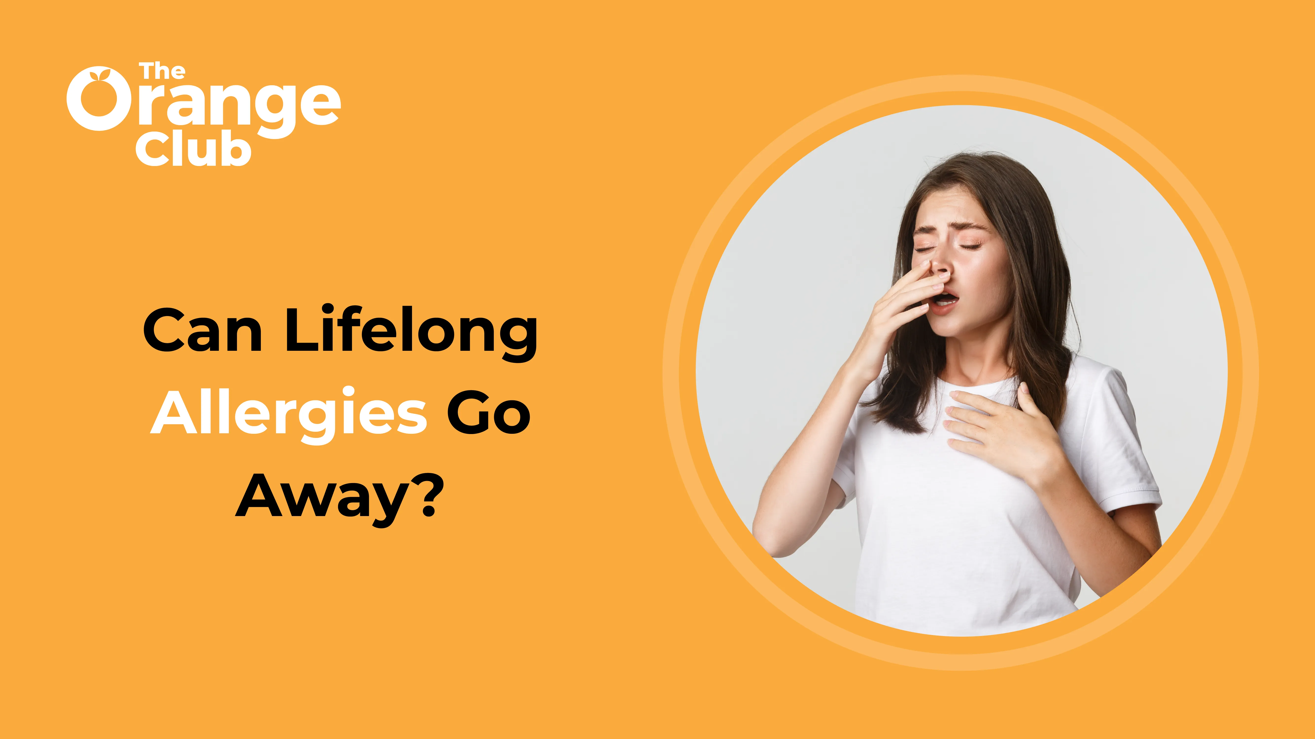 Can Lifelong Allergies Go Away?